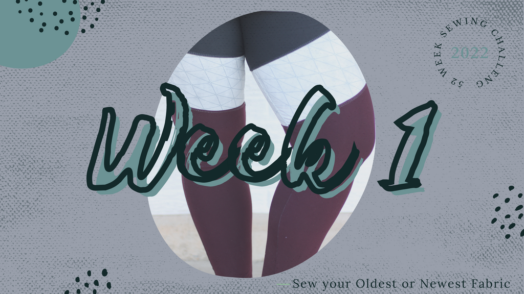 52 Week Sewing Challenge- Week 1