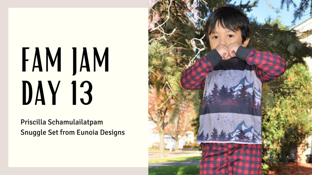 Fam Jam Day 13- Priscilla Schamulailatpam's Snuggle Set by Eunoia Designs