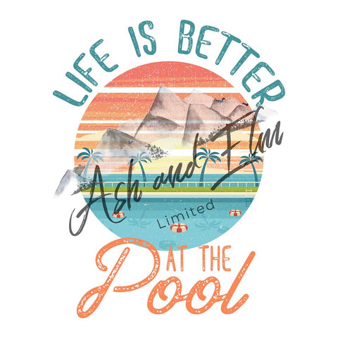 Life is Better at the Pool Panel