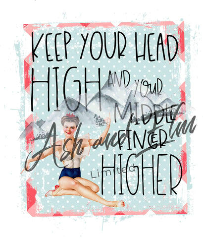 Keep your Head High Panel