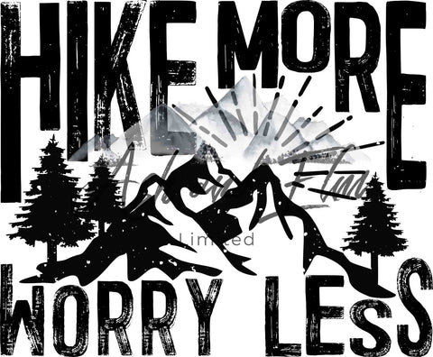 Hike More Worry Less Panel